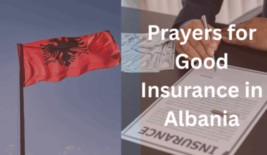 Prayers for Good Insurance in Albania