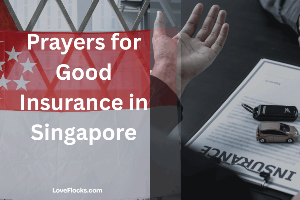Prayers for Good Insurance in Singapore