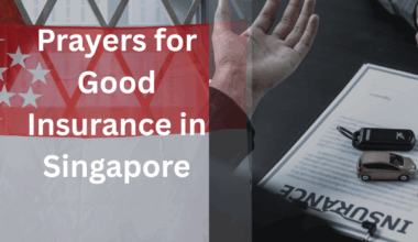 Prayers for Good Insurance in Singapore