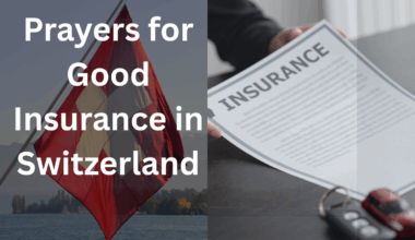 Prayers for Good Insurance in Switzerland