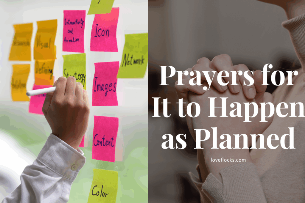Prayers for It to Happen as Planned