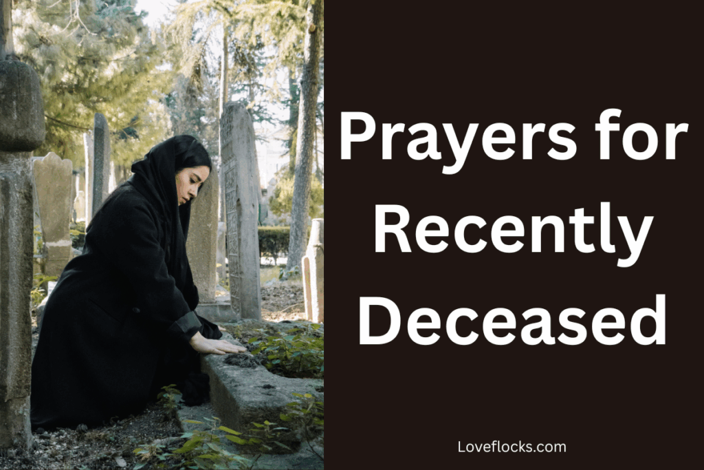Prayers for Recently Deceased