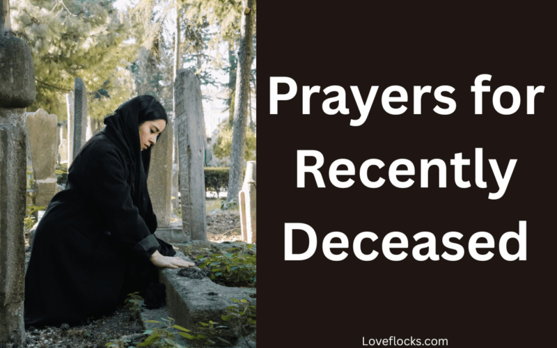 Prayers for Recently Deceased