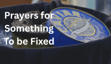 Prayers for Something To be Fixed