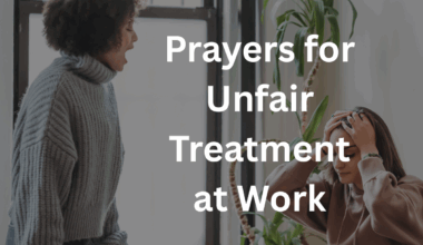 Prayers for Unfair Treatment at Work