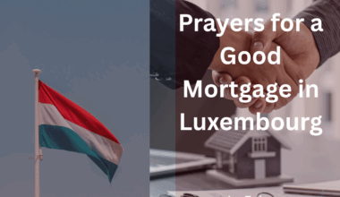 Prayers for a Good Mortgage in Luxembourg