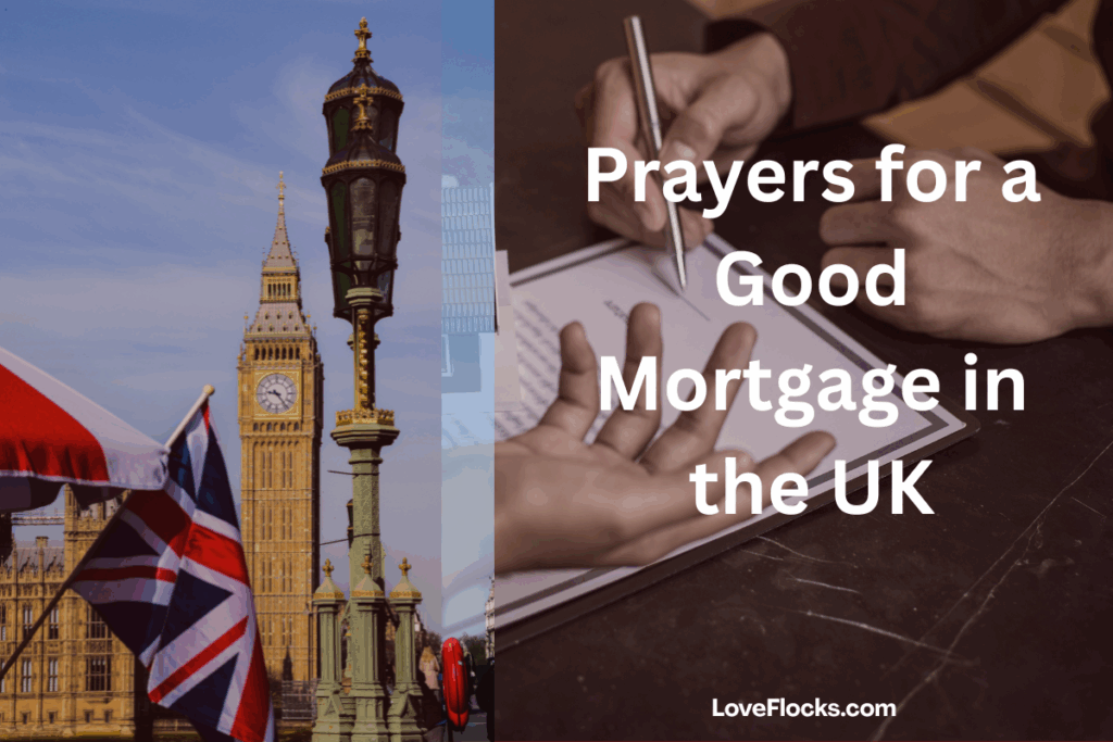 Prayers for a Good Mortgage in the UK