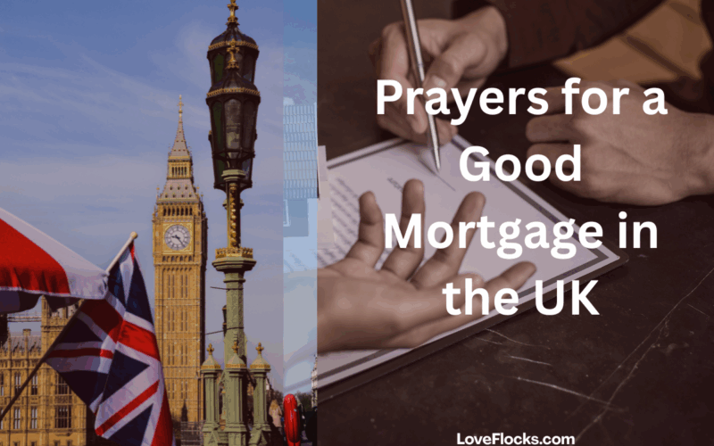 Prayers for a Good Mortgage in the UK