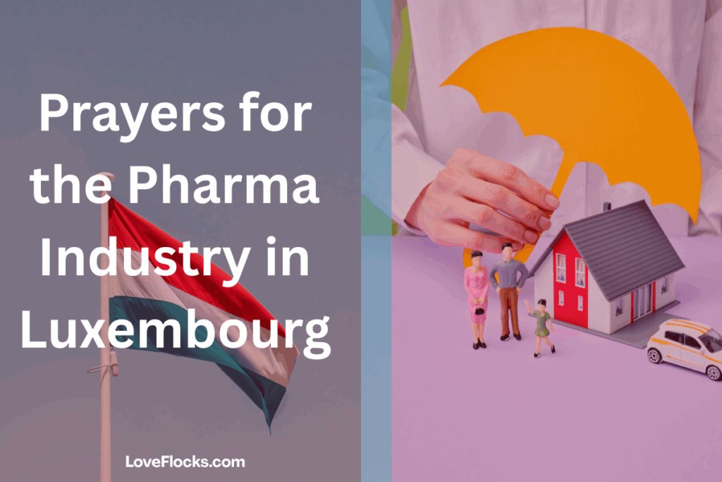 Prayers for the Pharma Industry in Luxembourg