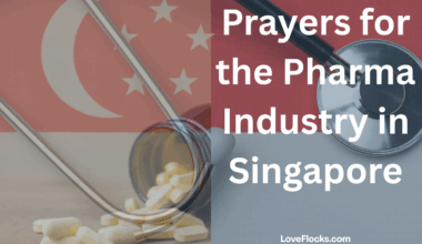 Prayers for the Pharma Industry in Singapore