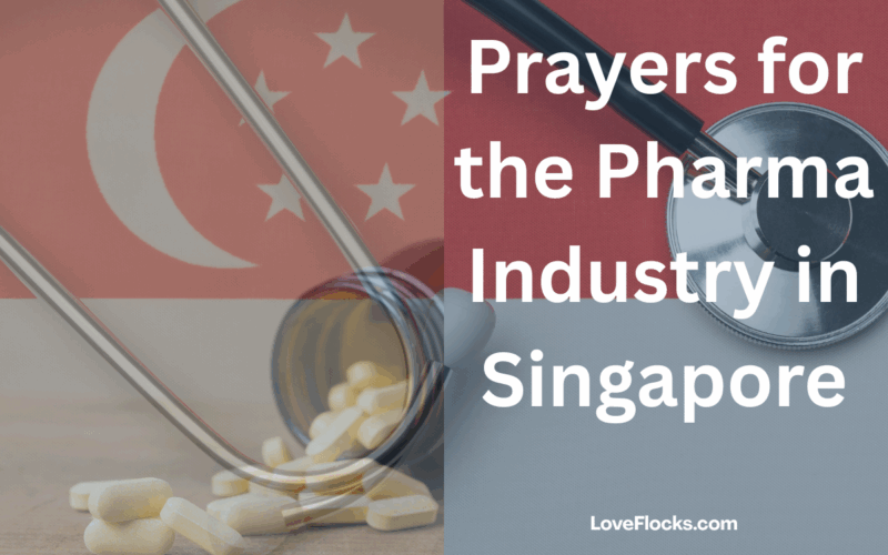 Prayers for the Pharma Industry in Singapore