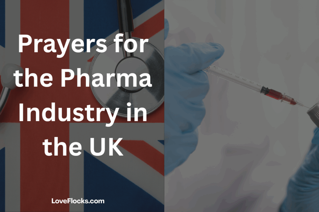 Prayers for the Pharma Industry in the UK