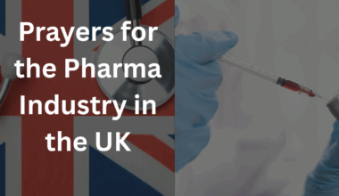 Prayers for the Pharma Industry in the UK