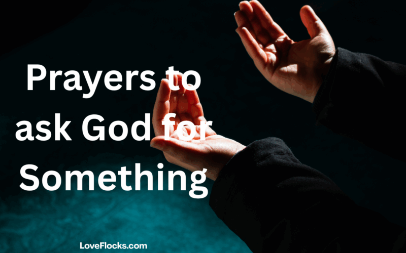 Prayers to ask God for Something
