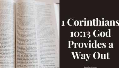 1 Corinthians 10:13 God Provides a Way Out