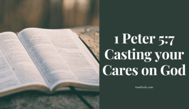 1 Peter 5:7 Casting your Cares on God