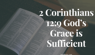 2 Corinthians 12:9 God’s Grace is Sufficient