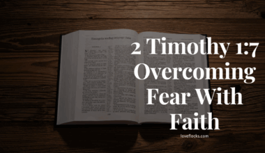 2 Timothy 1:7 Overcoming Fear With Faith