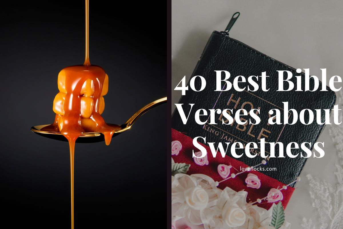 40 Best Bible Verses About Sweetness - LoveFlocks