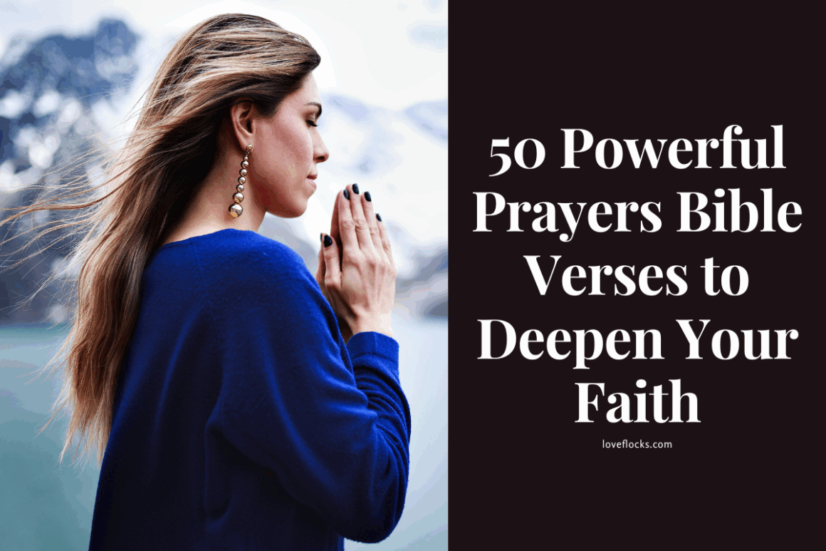 50 Powerful Prayers Bible Verses To Deepen Your Faith - LoveFlocks
