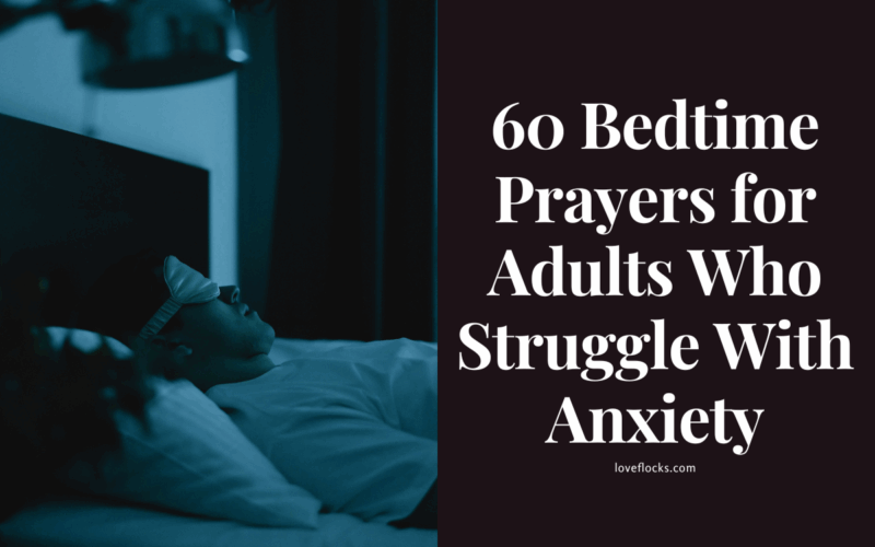 60 Bedtime Prayers for Adults Who Struggle With Anxiety