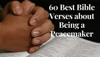 60 Best Bible Verses about Being a Peacemaker