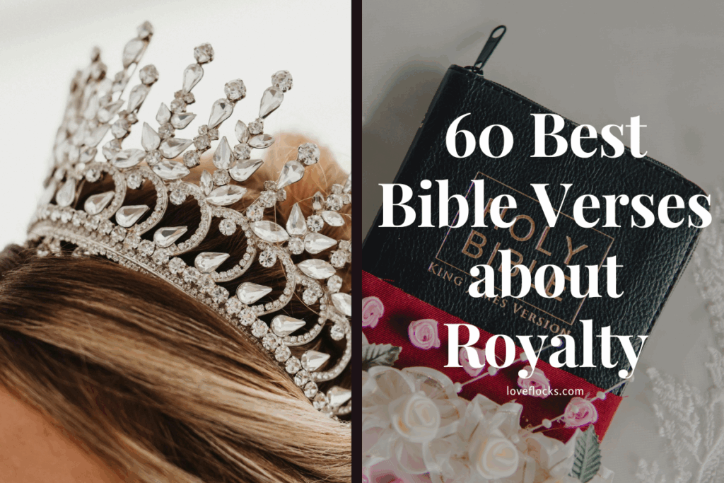 60 Best Bible Verses about Royalty