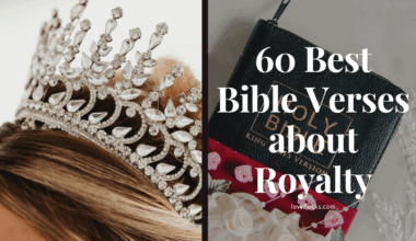 60 Best Bible Verses about Royalty