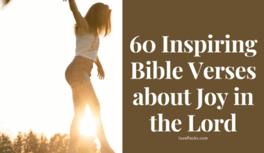 60 Inspiring Bible Verses about Joy in the Lord