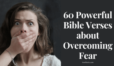 60 Powerful Bible Verses about Overcoming Fear