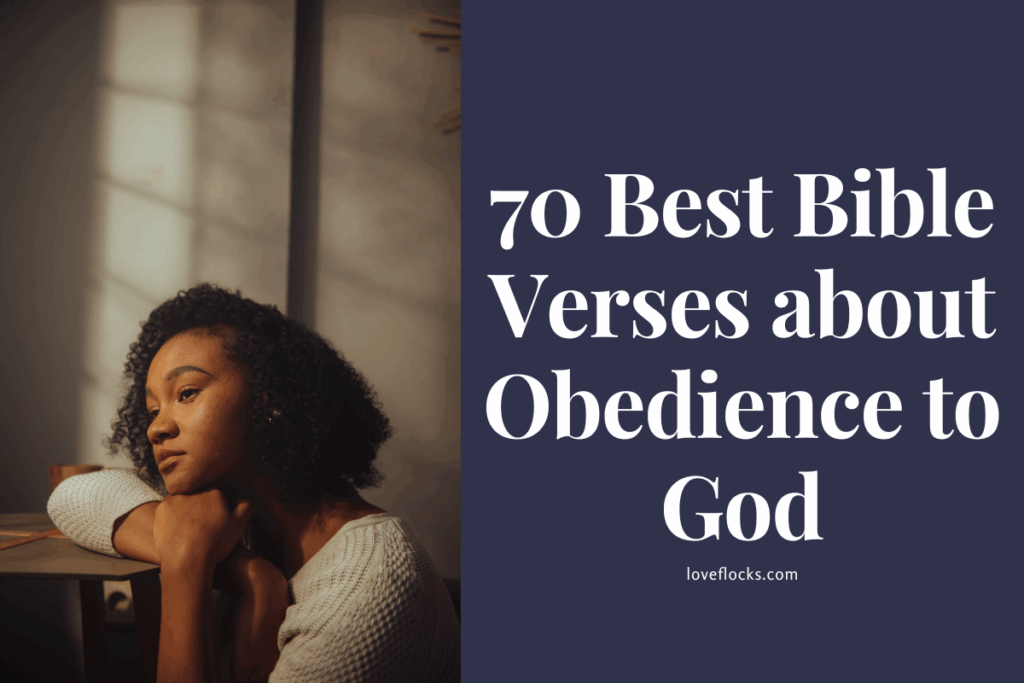 70 Best Bible Verses about Obedience to God