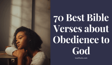 70 Best Bible Verses about Obedience to God