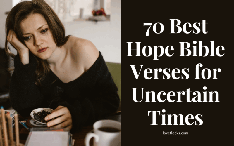 70 Best Hope Bible Verses for Uncertain Times