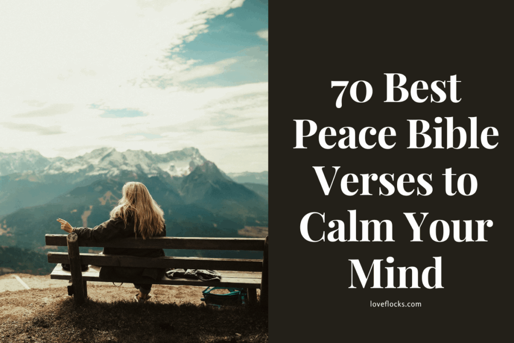 70 Best Peace Bible Verses to Calm Your Mind