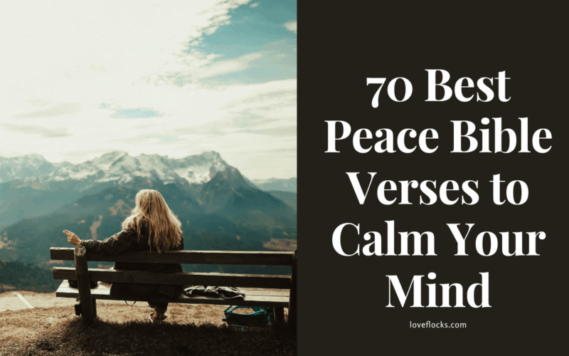 70 Best Peace Bible Verses to Calm Your Mind