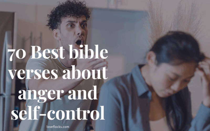 70 Best bible verses about anger and self-control