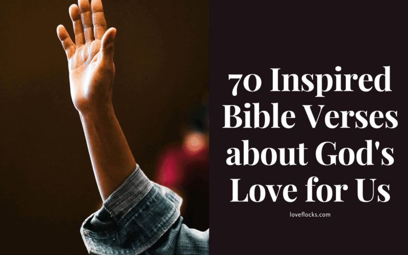 70 Inspired Bible Verses about God's Love for Us