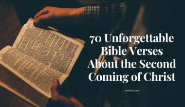 70 Unforgettable Bible Verses About the Second Coming of Christ