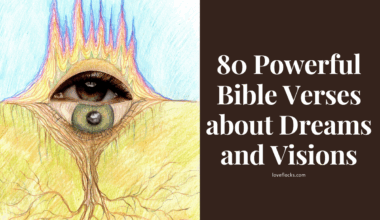 80 Powerful Bible Verses about Dreams and Visions