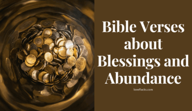 Bible Verses about Blessings and Abundance