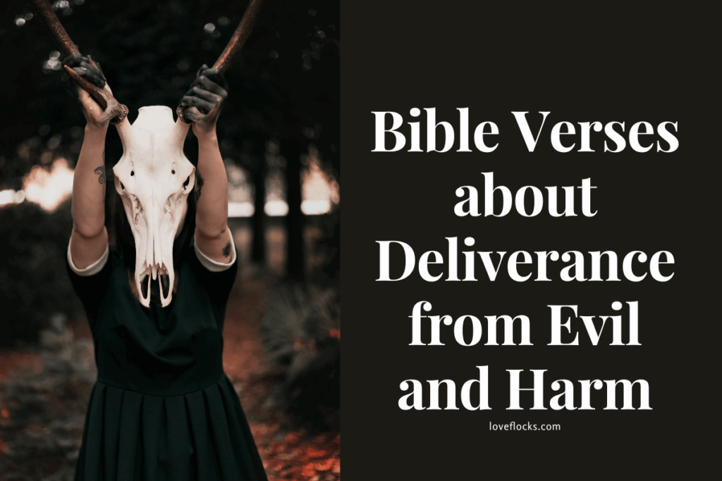 Bible Verses about Deliverance from Evil and Harm