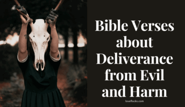 Bible Verses about Deliverance from Evil and Harm