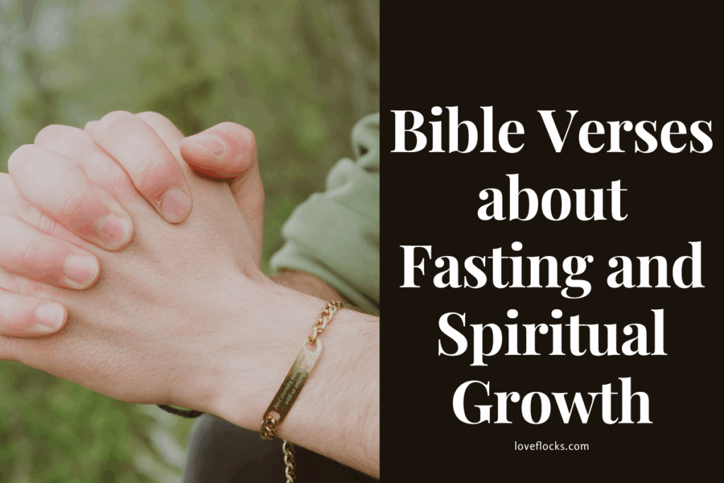 Bible Verses about Fasting and Spiritual Growth