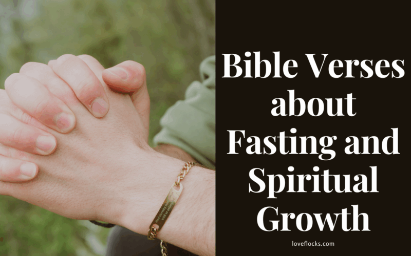 Bible Verses about Fasting and Spiritual Growth