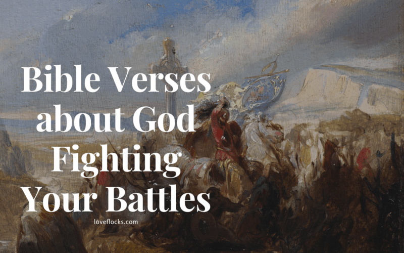 Bible Verses about God Fighting Your Battles