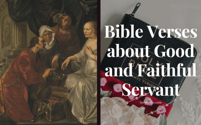Bible Verses about Good and Faithful Servant