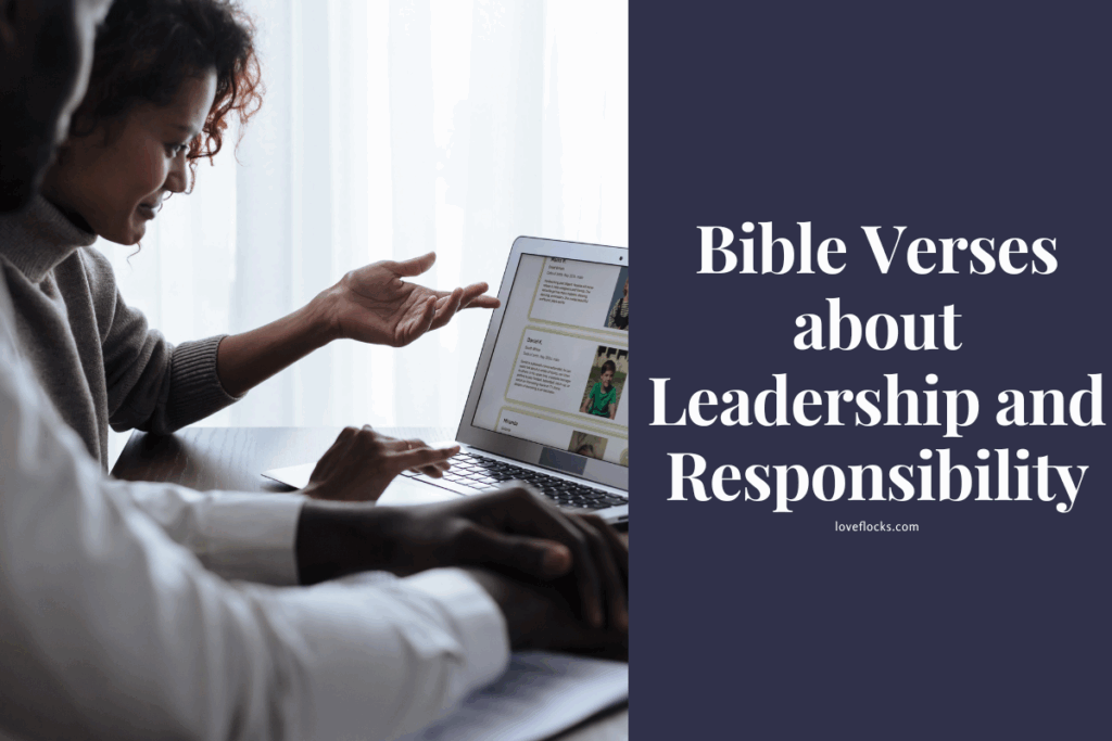 Bible Verses about Leadership and Responsibility
