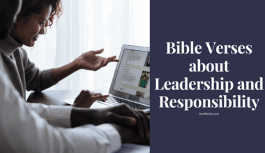 Bible Verses about Leadership and Responsibility