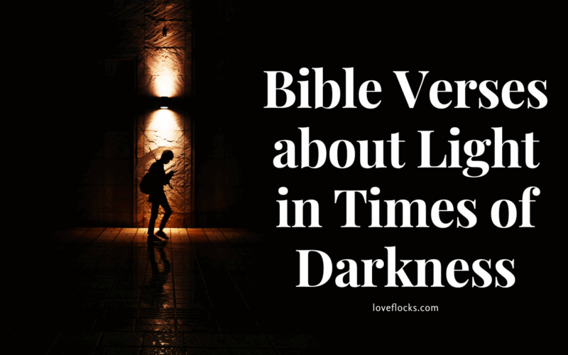 Bible Verses about Light in Times of Darkness