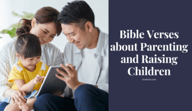 Bible Verses about Parenting and Raising Children